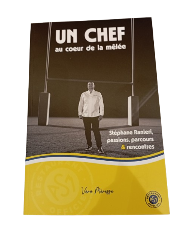 Un Chef au Coeur de la Mélée de Stéphane Ranieri